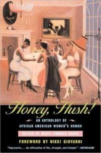 Honey, Hush!